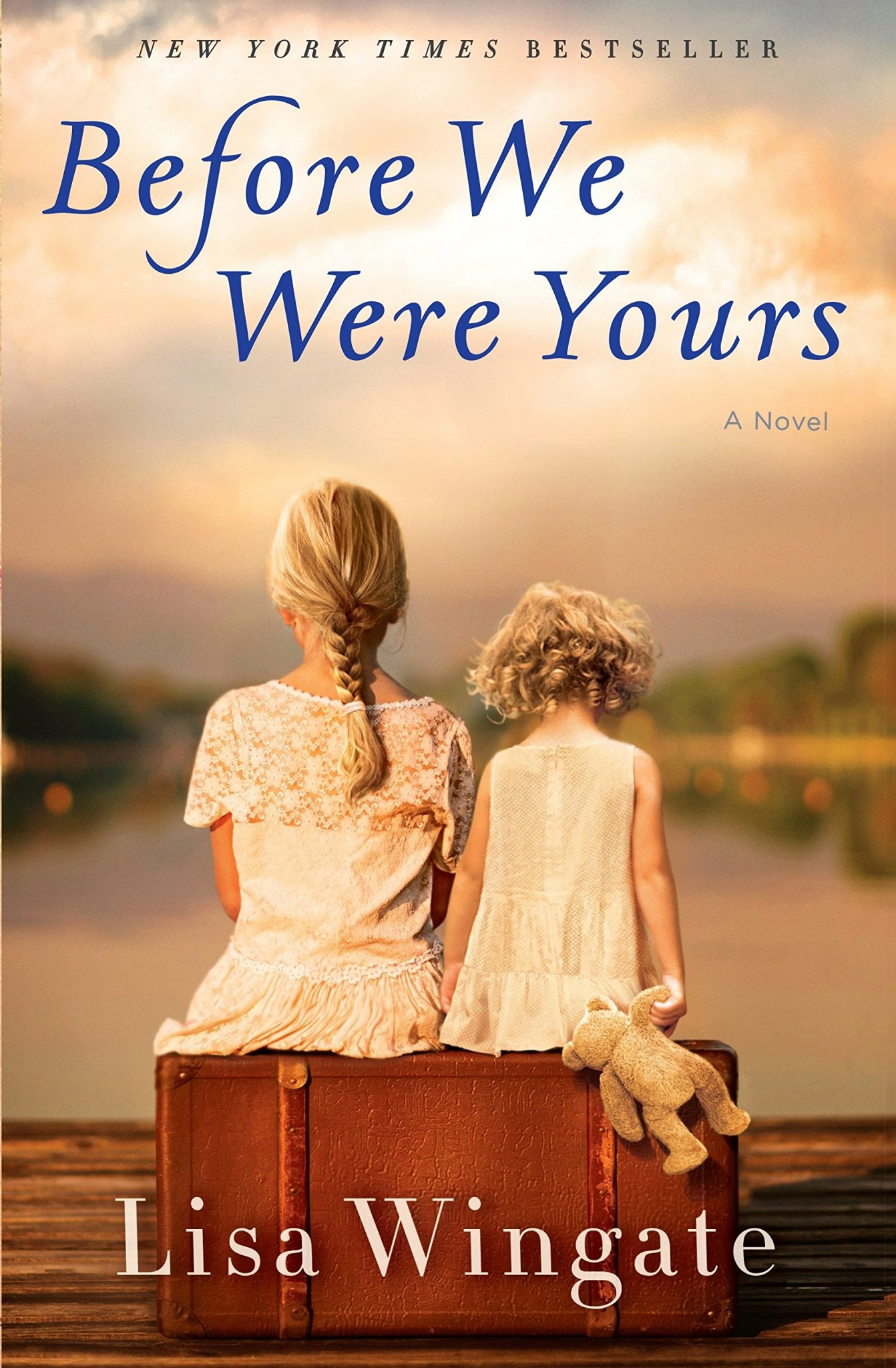 Before We Were Yours - Lisa Wingate