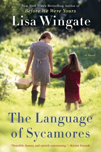 The Language of Sycamores by Lisa Wingate