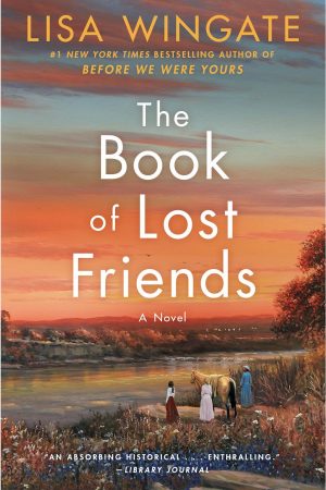 The Book of Lost Friends -- Paperback