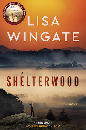 Shelterwood by Author Lisa Wingate